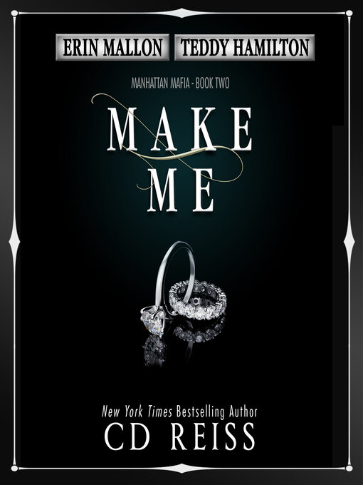Title details for Make Me by CD Reiss - Wait list